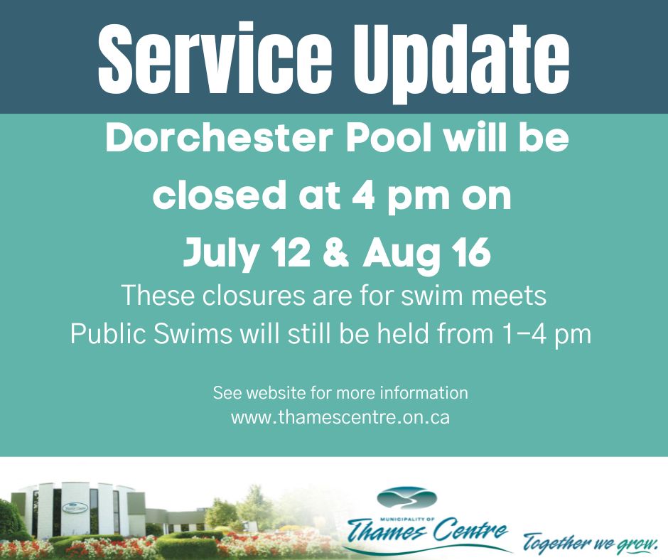 Pool Closure Service Update - Dorchester Pool will close at 4 pm on July 12 and August 16 for swim meets