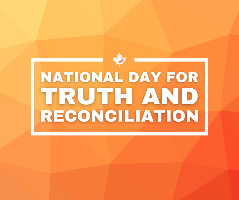 National Truth and Reconciliation Day National Truth and Reconciliation Day
