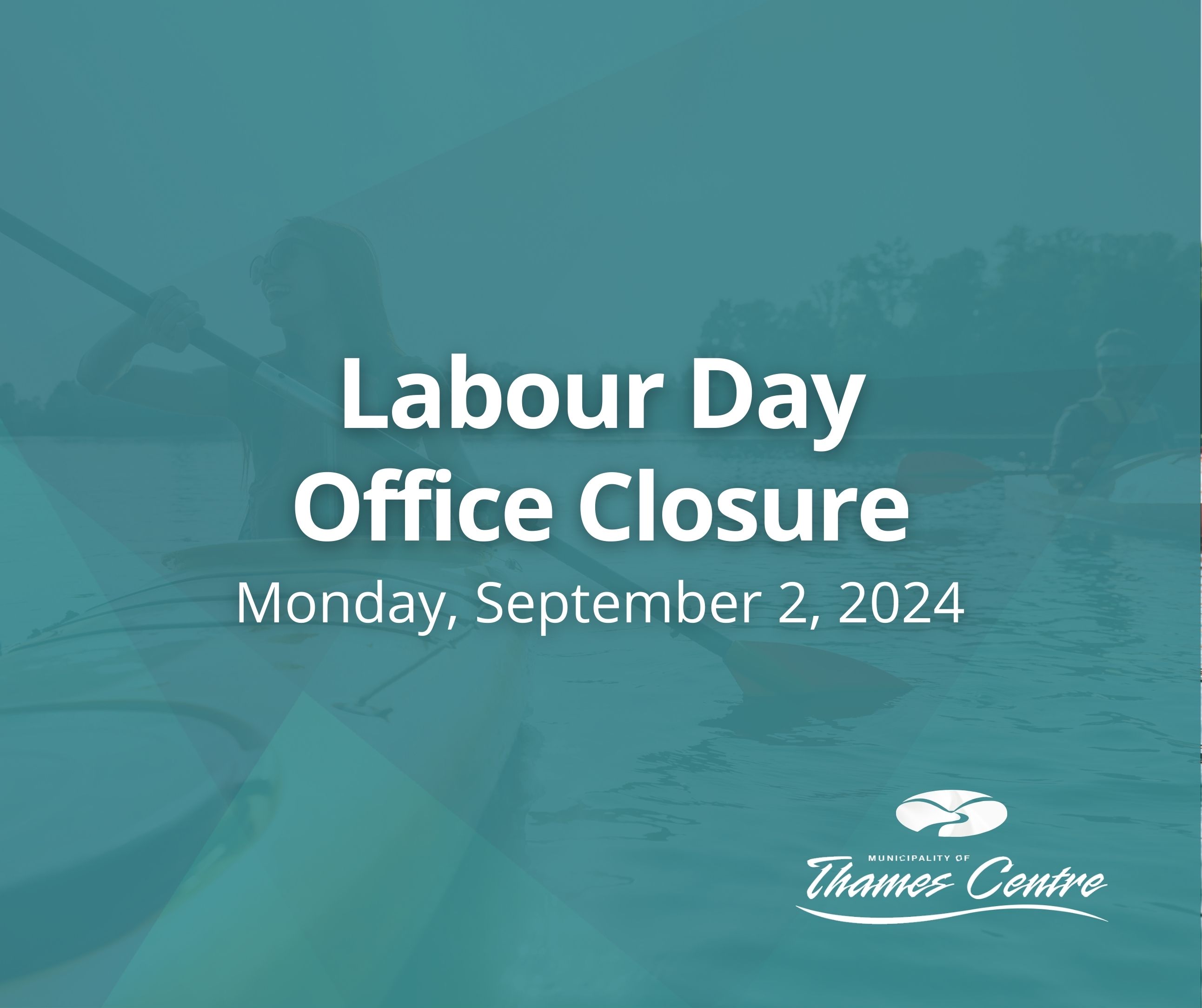 kayaking woman with text stating office closed for labour day